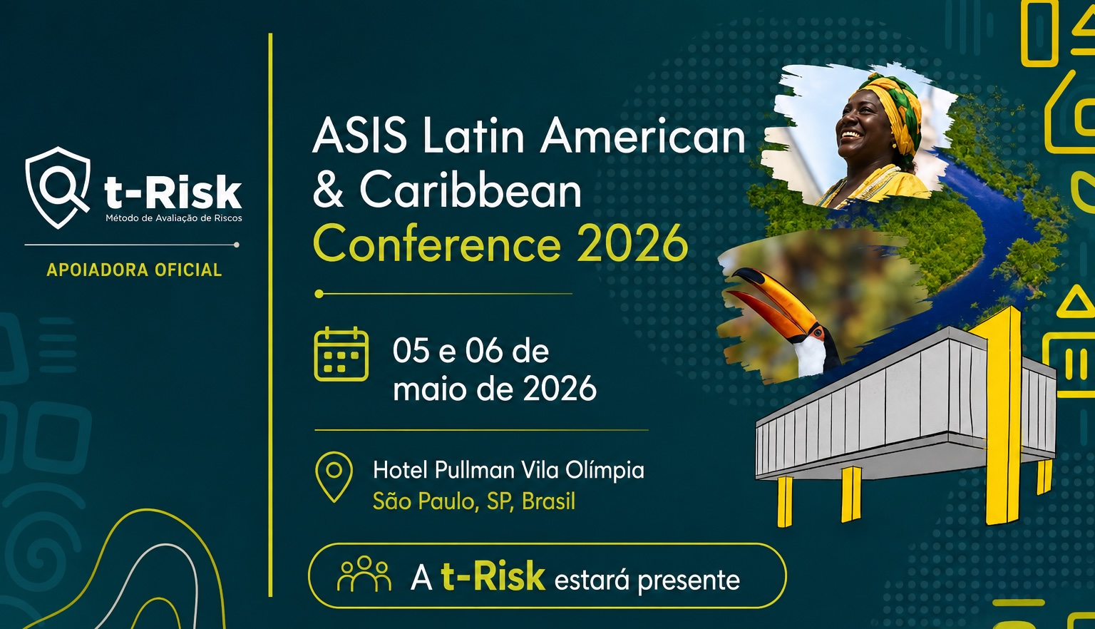 A t-Risk é apoiadora oficial do ASIS Latin America & the Caribbean Conference 2026