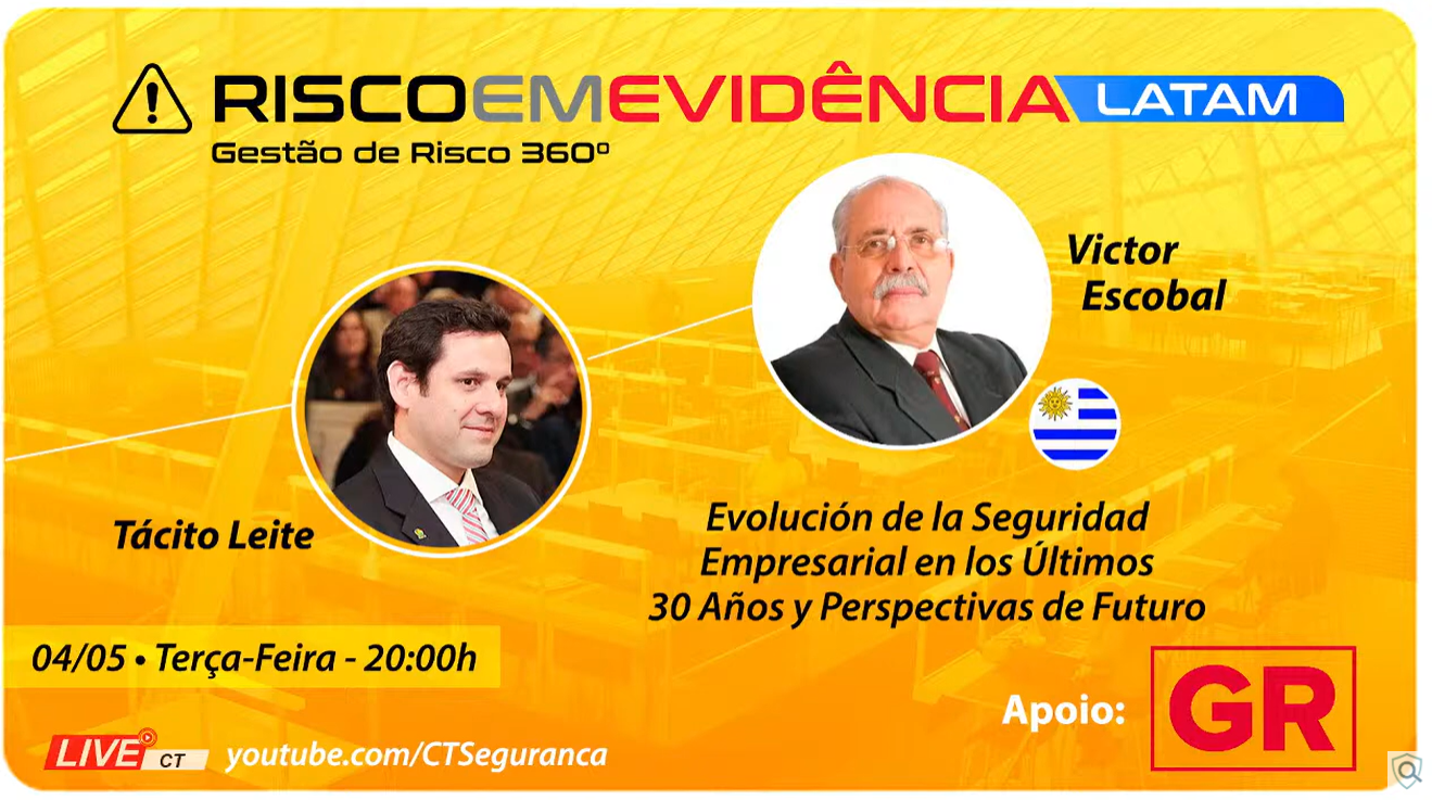 Risco em Evidência LATAM T1-E13 ｜  Seguridad Empresarial 30 Años Perspectivas Futuro | Victor Escobal