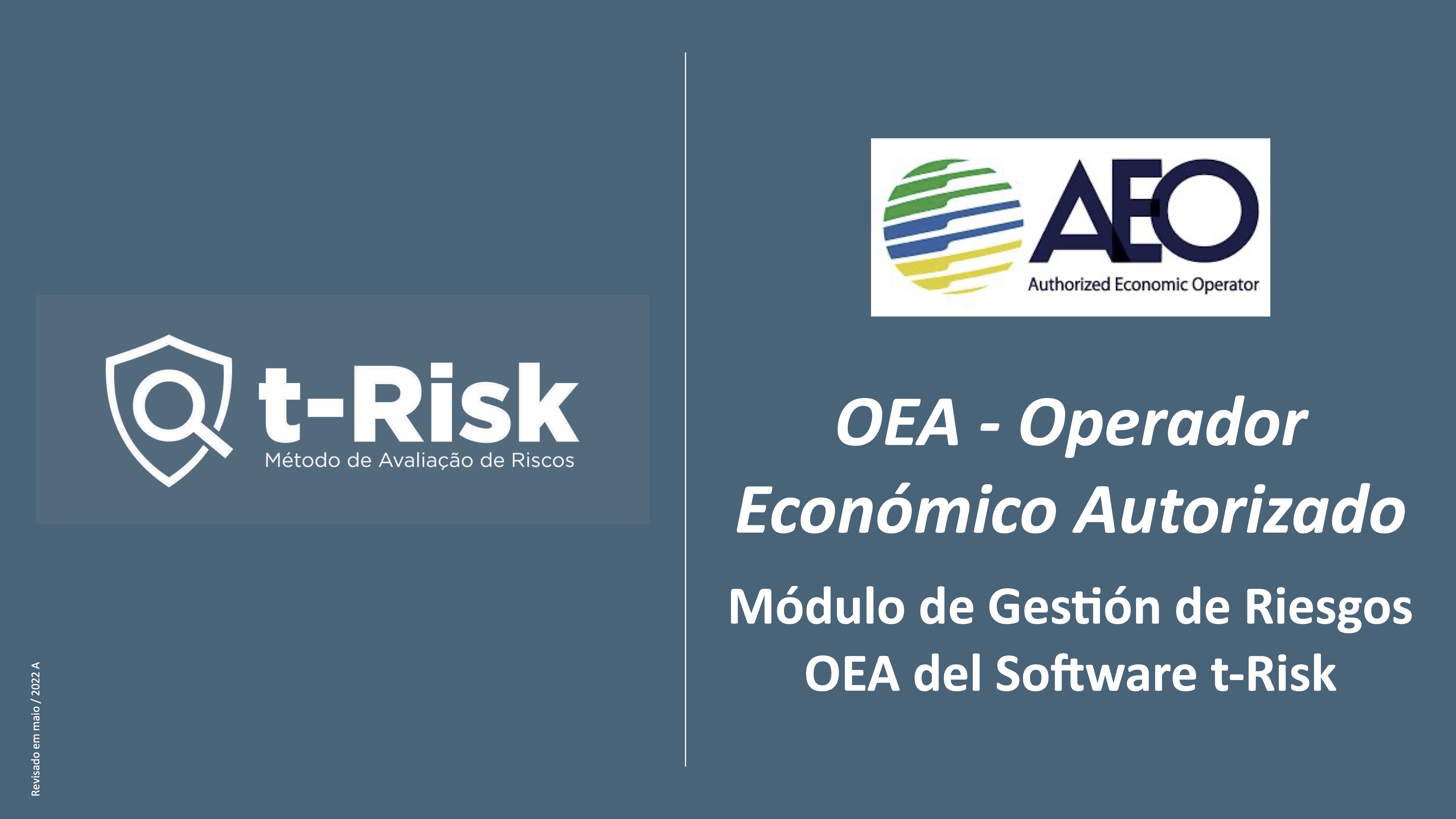 t-Risk OEA - Operador Económico Autorizado